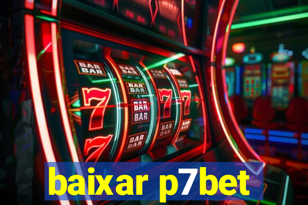 baixar p7bet